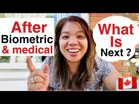 AFTER BIOMETRIC AND MEDICAL examination WHAT IS THE NEXT STEP| Canada immigration| sarah buyucan
