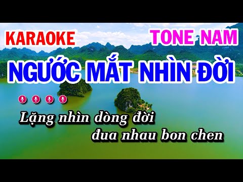 Karaoke Ngước Mắt Nhìn Đời - Phú Lê | Nhạc Sống Beat Chuẩn Tone Nam