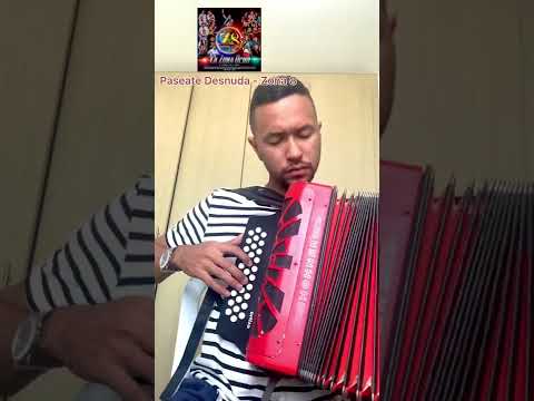 Zona 8 ft Rafa Pérez - Paséate Desnuda (Acordeón)