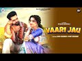 Vaari Jau Official Video Shiva Chaudhary Punit Choudhary Latest Haryanvi Song 2025