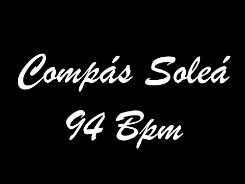 Compás Soleá 94 Bpm - Bases Flamencas