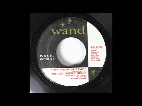 The Joe Jeffrey Group • My Pledge Of Love