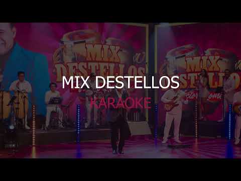 Mix Destellos (cumbia) Karaoke Oficial (Víctor Romero)