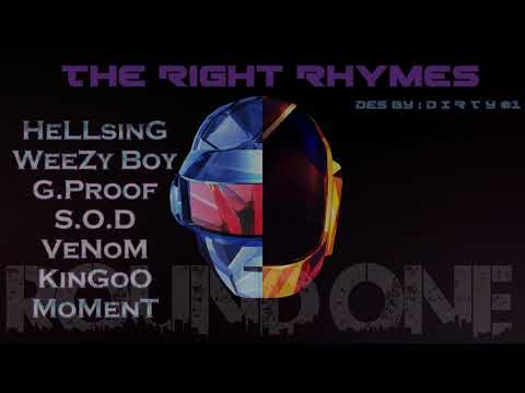 The Right Rhymes - Round one - (Hellsing - WeeZy.Boy - G.proof - Venom - S.O.D - kingoo - Moment)