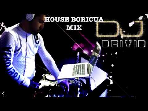 House Boricua Mix - Dj Deivid