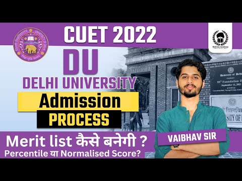DU Admission Process after CUET Result | DU merit list | DU counselling 2022 | Vaibhav Sir