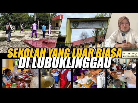 Sekolah yang Luar Biasa di Lubuk Linggau