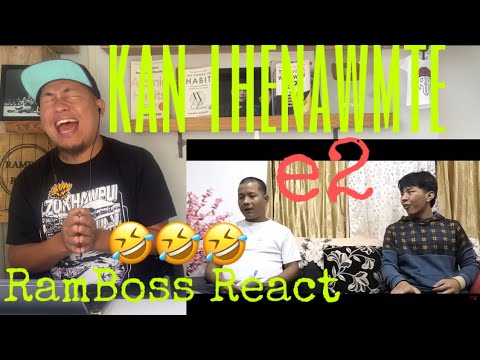 Kan Thenawmte Episode 2 🤣🔥🤣🔥// RamBoss React