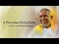 Povoma Oorgolam - Chinna Thambi (1991) - High Quality Song