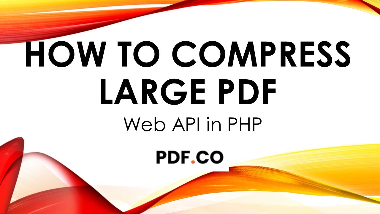 Compressing PDF Files in PHP using PDF.co Web API
