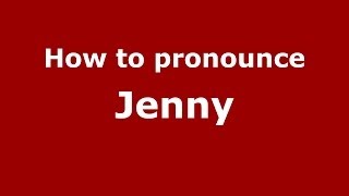 How to pronounce Jenny