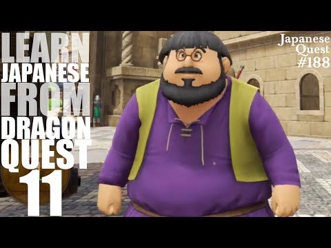 Japanese Quest #188 - Learn Japanese from Dragon Quest 11 - Day 4