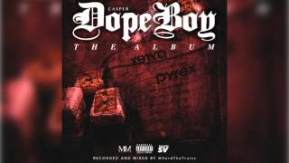 Casper - Dope Boy The Album (FULL MIXTAPE)