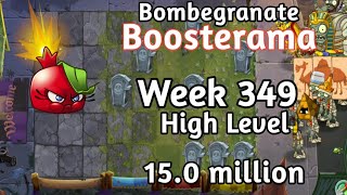 PVZ2-Arena Bombegranate Boosterama 15.0m Week 349 High Level Plants Strategy Season 73