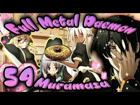 Full Metal Daemon Muramasa [Part 54 - Conqueror 8/?] Read Through