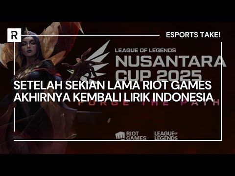 League of Legends Indonesia Akhirnya Mendapatkan Turnamen Resmi Riot! - Esports Take!