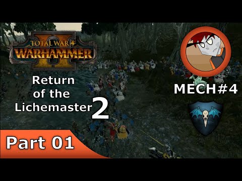 Warhammer 2: Total War - Return of the Lichemaster 2 - Part 01