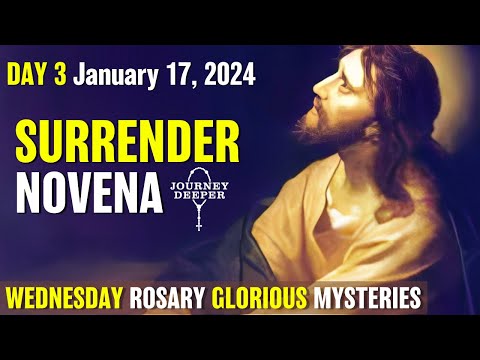 Surrender Novena Day 3 Wednesday Rosary ᐧ Glorious Mysteries of Rosary 💙 January 17, 2024
