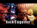 C4D FNaF Back Together By The Stupendium Crikay8