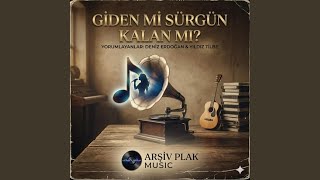 Giden mi Sürgün Kalan mı?