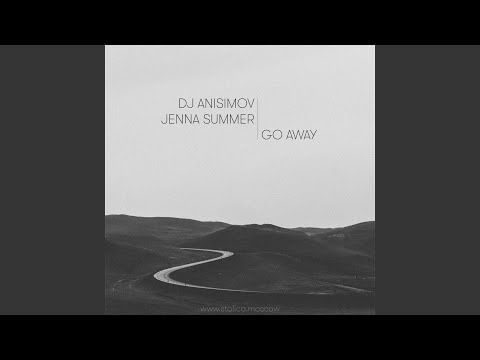 Go Away (feat. Jenna Summer)
