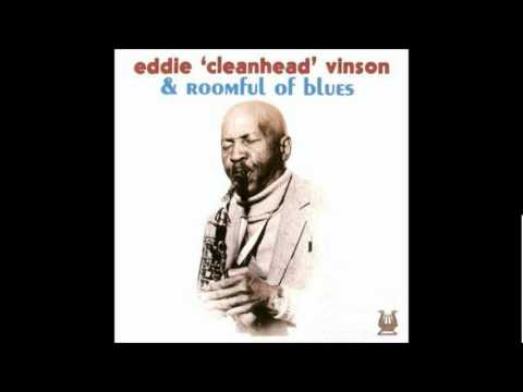Eddie 'Cleanhead' Vinson & Roomful of Blues - Past sixty blues