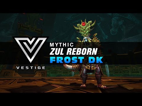 Uldir Mythic Zul Reborn - Frost DK POV