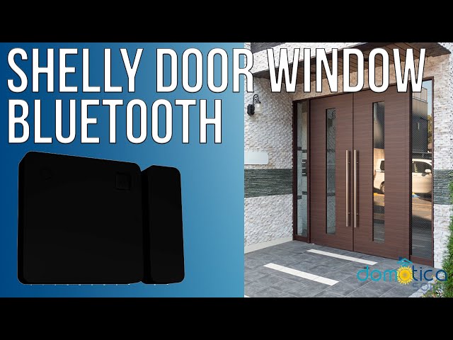 Vídeo relacionado con Shelly BLU Door/Window Marron- Sensor Bluetooth de Puerta y Ventana, iOS, Android App, Batería Duradera, Medición De Lux E Inclinación De Angulo, Crear Escenas Individuales De Activación