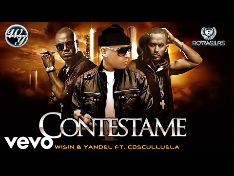 Wisin & Yandel - Contéstame Ft. Cosculluela (Official Video) 2025