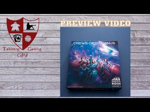 Crews of Eridanus Board Game Preview