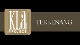 Download lagu Terkenang - Kla Project mp3