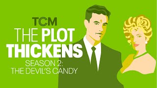 The Plot Thickens: The Devil's Candy - Episode 1: Lighting the Fire