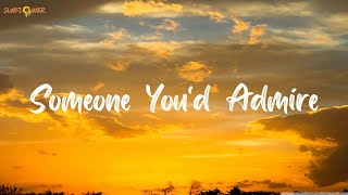 Someone You'd Admire - Fleet Foxes (Lyrics)