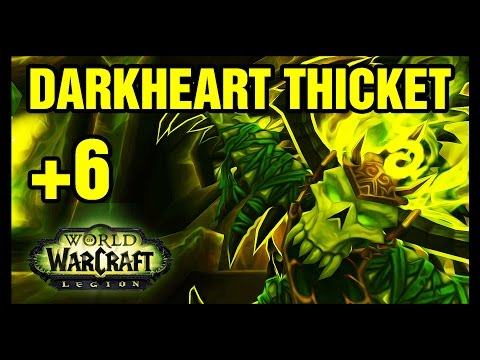 Darkheart Thicket Mythic +6 WoW