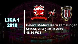 VIDEO: Live Streaming Liga 1 2019 Madura United Vs Bali United Selasa (20/8) Pukul 18.30 WIB