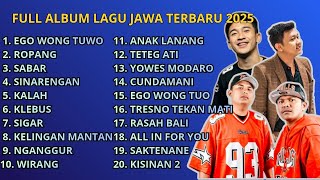 Download lagu FULL ALBUM LAGU JAWA TERBARU 2025 | SABAR, EGO WONG TUO, ROPANG mp3 Download lagu FULL ALBUM LAGU JAWA TERBARU 2025 | SABAR, EGO WONG TUO, ROPANG mp3