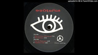 Esoterica - Boy, You Know What You Are.