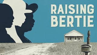 RAISING BERTIE | Official Trailer HD