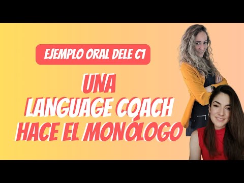 DELE C1 | Ejemplo monólogo (tarea 1 oral) hecho por una coach de lengua española