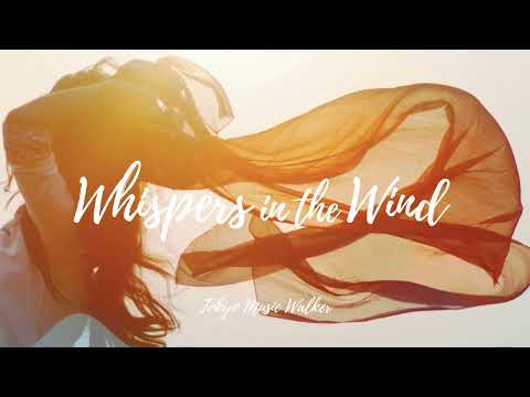 Tokyo Music Walker - Whispers in the Wind