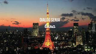 Download lagu Dialog Senja  - Lara (Unofficial Video) mp3