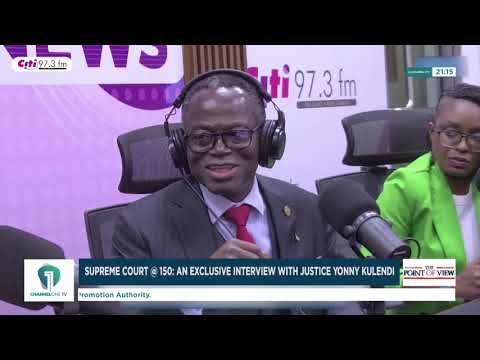 SUPREME COURT IS 150 YEARS: Kulendi Reflects on Justice, Elections and Democracy | Point of View