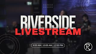 Sunday Service | Aug 23 | 12PM| Riverside Online