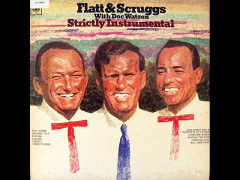 Flatt & Scruggs with Doc Watson - Liberty