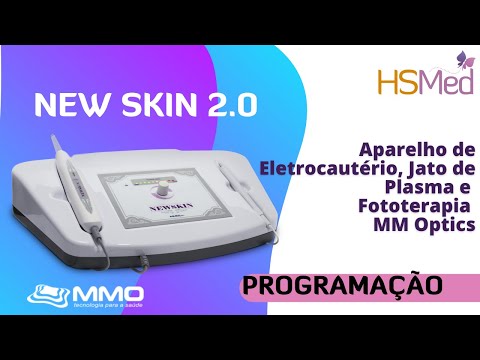 New Skin 2.0 - Aparelho de Eletrocautério + Jato de Plasma + Fototerapia - MMO