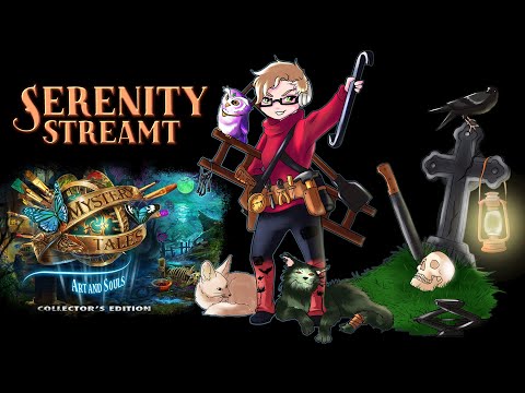 Serenity Streamt: Mystery Tales - Kunst und Seelen (DEMO)