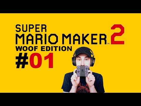 Let's-a Play Some Mario! - SMM2: Woof Edition (1/11)
