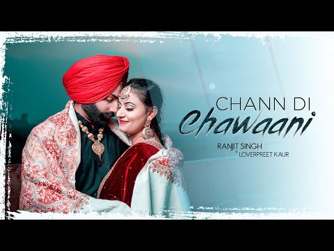 Chan Di Chawaani |Best Pre-Wedding 2019 |Ranjit & Lovepreet| Dreampix Production EDIT BY WAHIDPURIYA