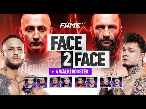 FAME 29 FACE2FACE: CRAZY vs SZACHTA, SCARFACE vs CAMERABOY (+ 4 WALKI FAME BOOSTER)