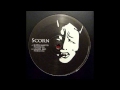 Scorn - Super Mantis (King Cannibal Remix)(A1)